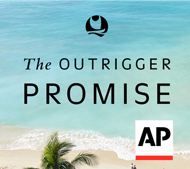 AP News: #OutriggerPromise: Love Your Hawai‘i Holiday or Get Another One For Free
