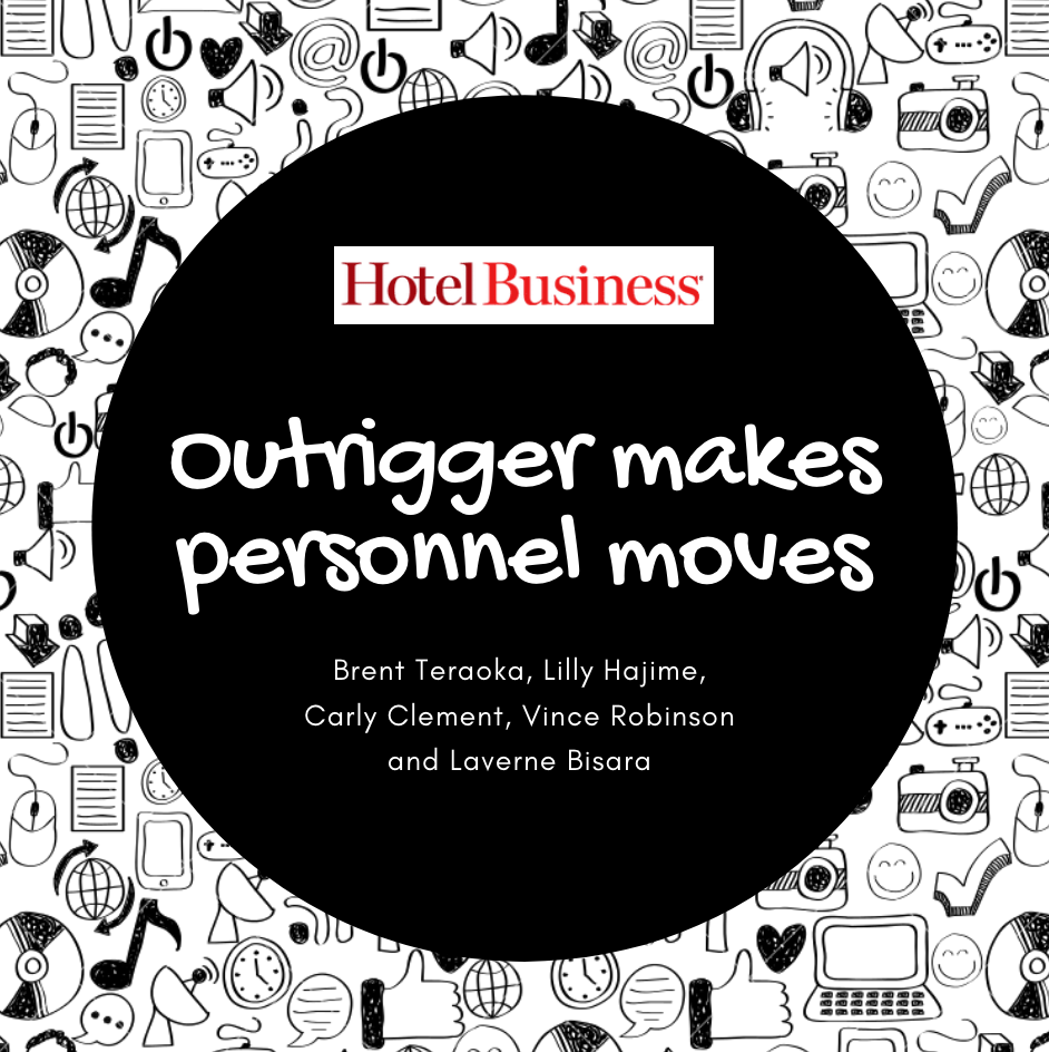 5 Corporate and Management Appointments at Outrigger Hospitality Group