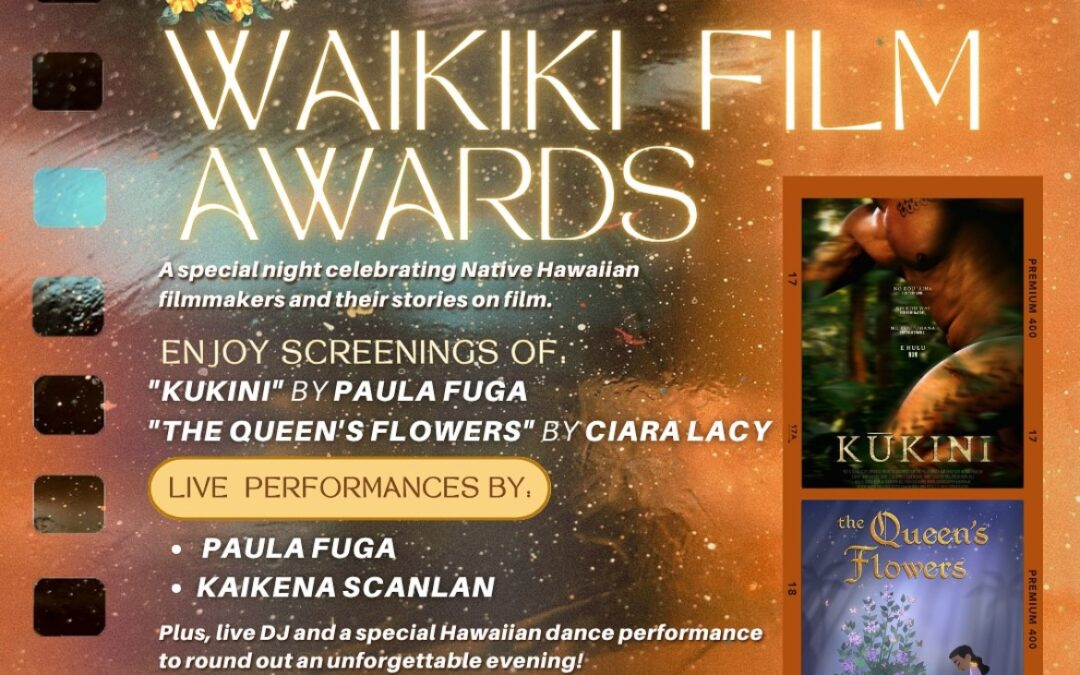 OUTRIGGER Waikiki Beachcomber to Co-Host Inaugural Waikīkī Film Awards Honoring Local Filmmakers Ciara Lacy & Paula Fuga
